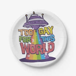 Too Gay For This world Funny LGBT Alines UFO Paper Plates