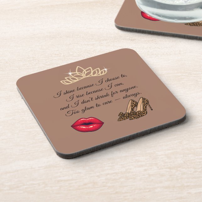 Too Glam To Care – Chic Quote Beverage Coaster (Left Side)