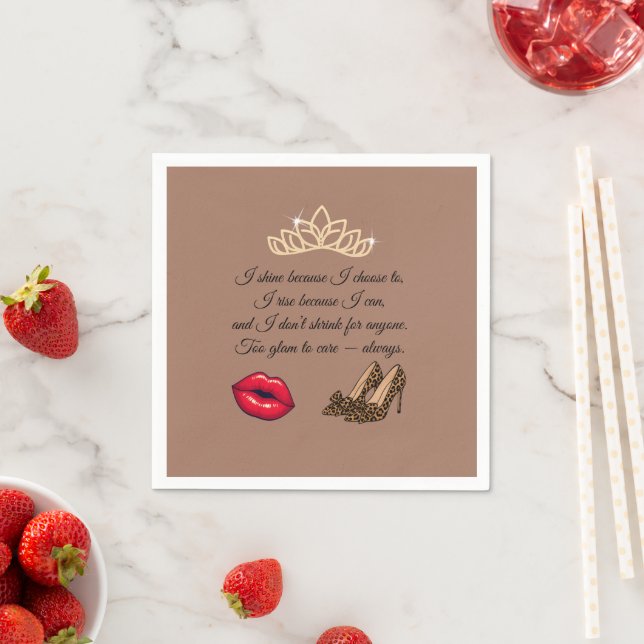 Too Glam To Care – Chic Quote  Napkins (Insitu)