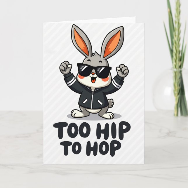 Too Hip To Hop Rabbit Card (Front)