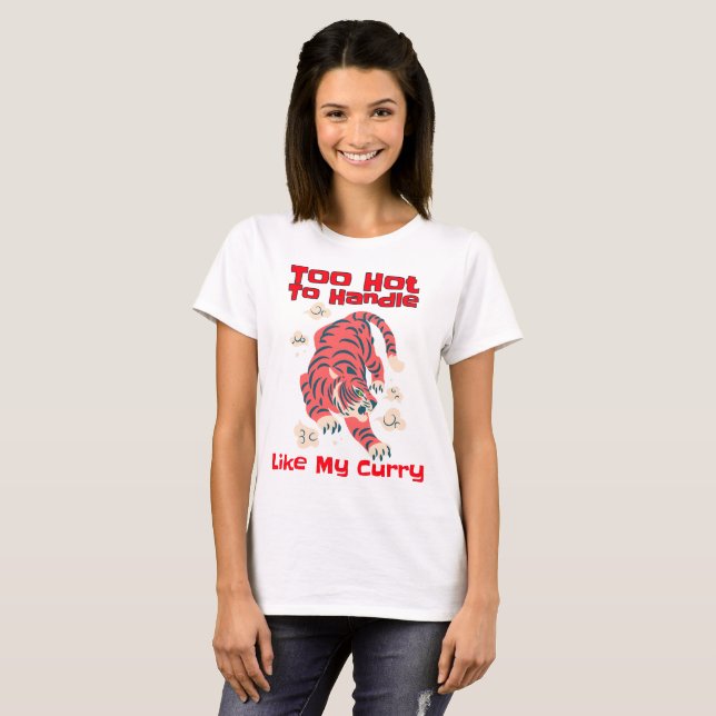 Too Hot to Handle Curry Lover T-Shirt (Front Full)