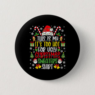Too Hot Ugly Christmas Sweaters Funny Xmas Men Wom Button