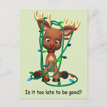 Too Late To Be Good? Postcard by holiday_tshirts at Zazzle