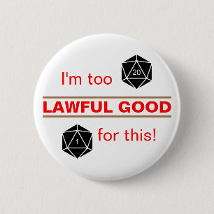 Too Lawful Good Button