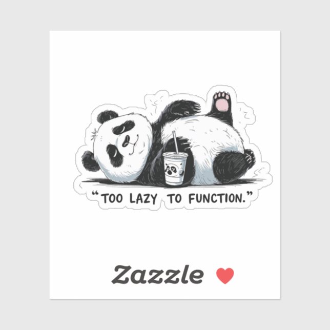 Too Lazy to Function - Lazy Panda Sticker (Sheet)