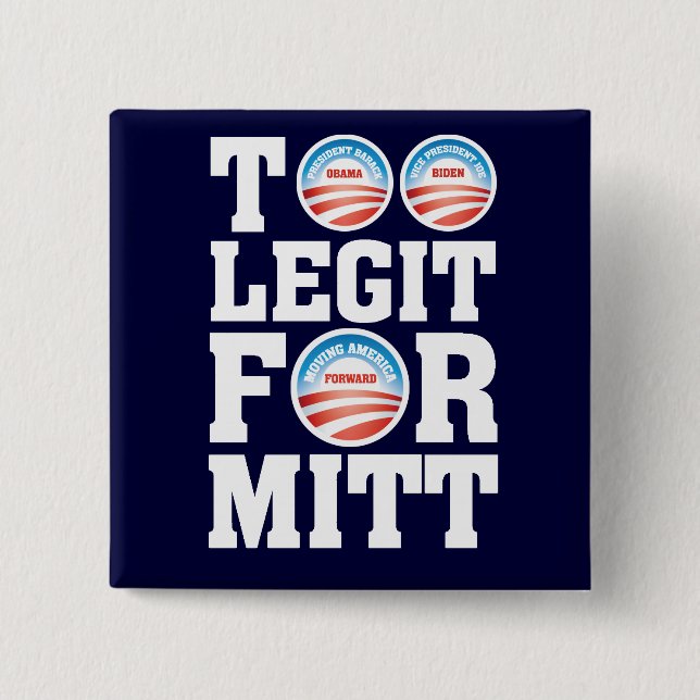 Too Legit For Mitt Button (Front)