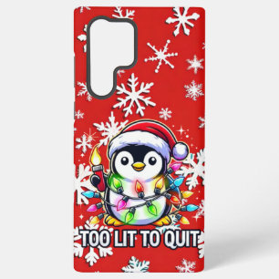 Too Lit to Quit Christmas Penguin Samsung Galaxy S22 Ultra Case
