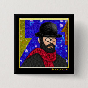 Too Loose (Pin) Button