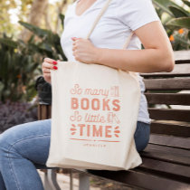 Too Many Books Editable Color Personalized Tote Bag