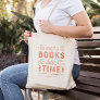 Too Many Books Editable Color Personalized Tote Bag