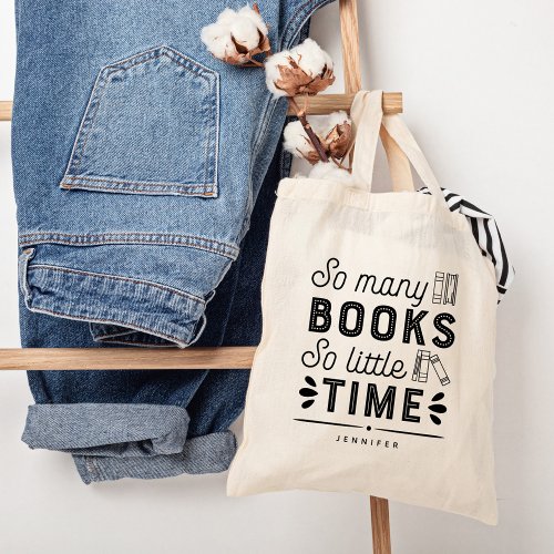 Too Many Books Editable Color Personalized Tote Bag