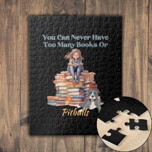 Too Many Books or Pitbulls Jigsaw Puzzle