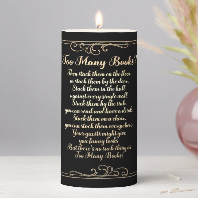 Too Many Books Poem Black And Gold Pillar Candle (In Situ)