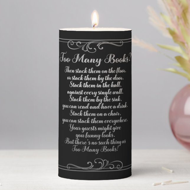 Too Many Books Poem Black And Silver Pillar Candle (In Situ)
