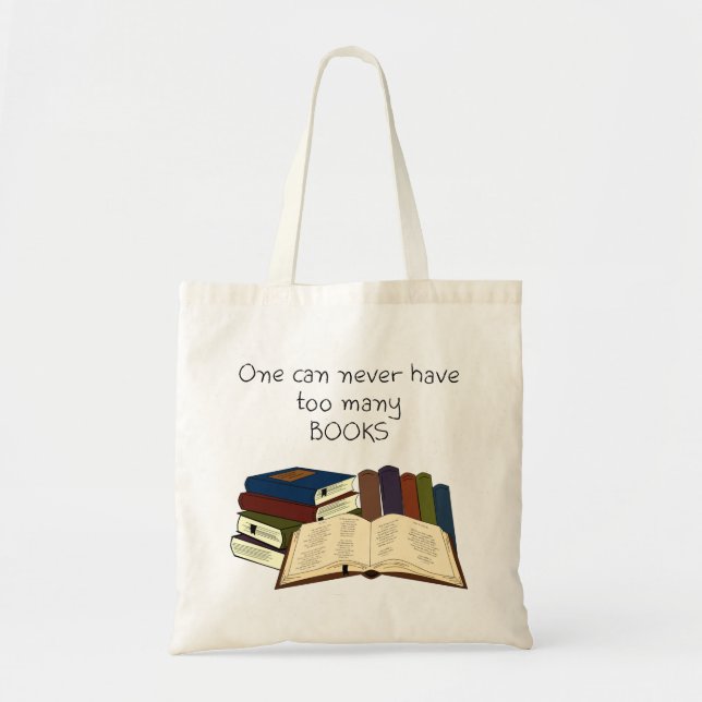 Too Many Books?! Tote Bag (Front)