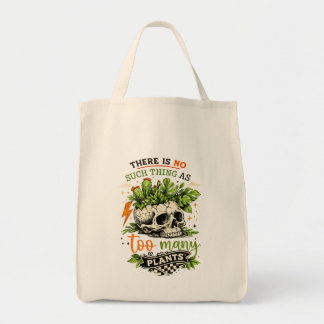 Too Many Plants Never Enough Skull Plant Botanical Tote Bag
