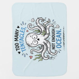 Too Many Tentacles Ocean Lover Tank Top Baby Blanket