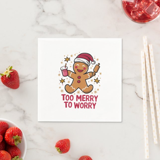 Too Merry To Worry Funny Gingerbread Christmas Napkins (Insitu)