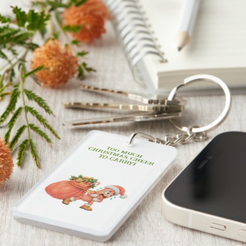 Too much Christmas Cheer to Carry! Salami Keychain