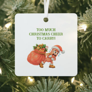 Too much Christmas Cheer to Carry! Salami Metal Ornament