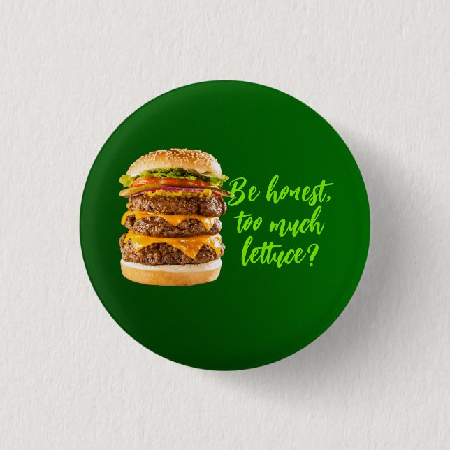 Too Much Lettuce-anti vegan-vegetarian-eat meat Button (Front)
