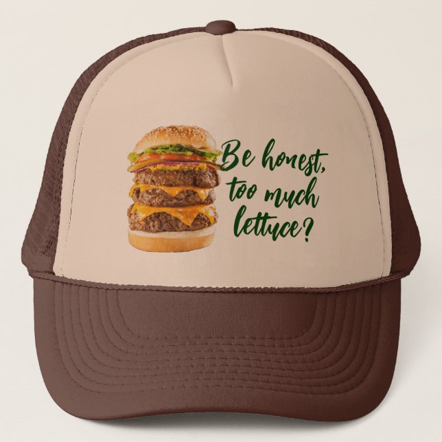 Too Much Lettuce-anti vegan-vegetarian-eat meat Trucker Hat (Front)