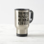 Too Much Monday Not Enough Coffee LOL Coffee Mug