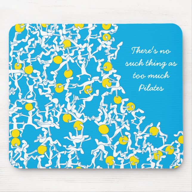 Too much Pilates mousemat, blue Mouse Pad (Front)