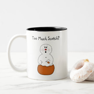 Too Much Scotch Snowman Mug