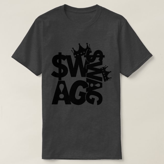 Too Much Swagga Mane T-Shirt (Design Front)