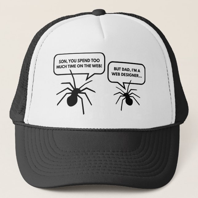 Too Much Time On The Web Trucker Hat (Front)