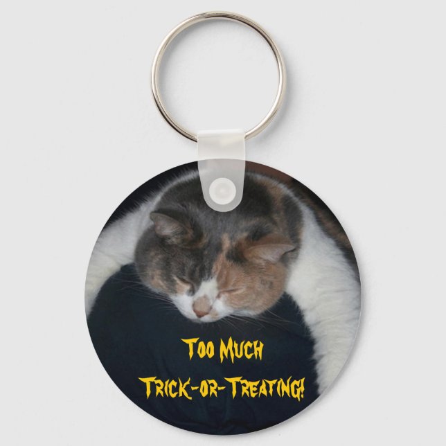 Too Much Trick-or-Treating! Keychain (Front)