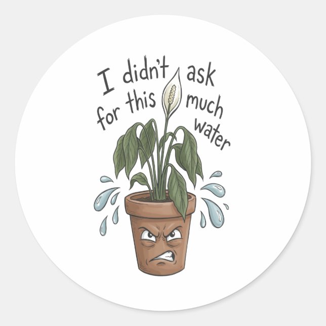 Too Much Water – Funny Plant Sticker (Front)
