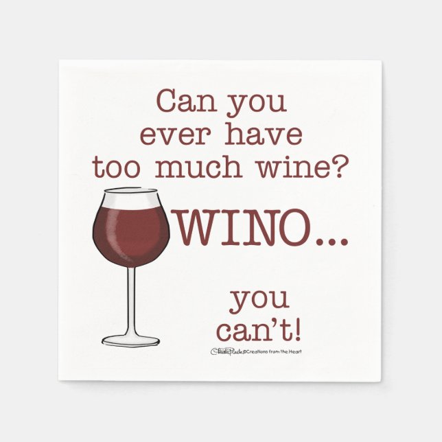 Too Much Wine? WINO Napkins (Front)