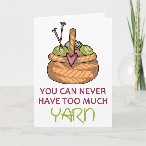 Too Much Yarn Card