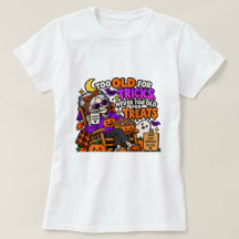 Too Old for Tricks, Never Too Old for Treats