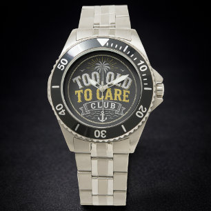 Too Old to Care Club My Give- A-Damn is Broken Watch