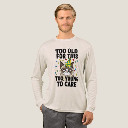 Too Old Too Young Party Humor Tri-Blend Shirt