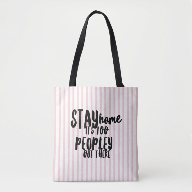 Too Peopley Out There Tote Bag (Front)