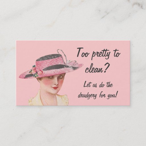 Customizable Too Pretty To Clean Housekeeping Business Card