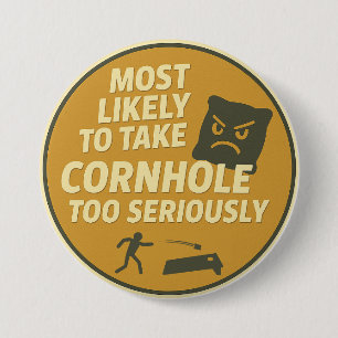 Too Serious Cornhole Fun Button
