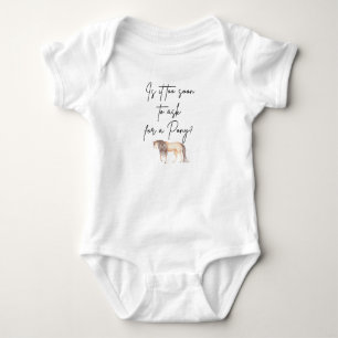 Too Soon to Ask For a Pony Cowboy Baby Bodysuit