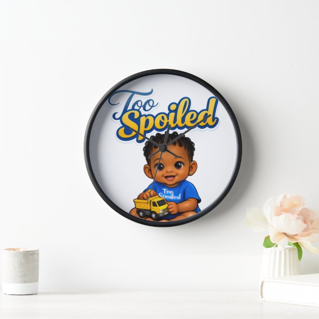Too Spoiled! Clock (Home)