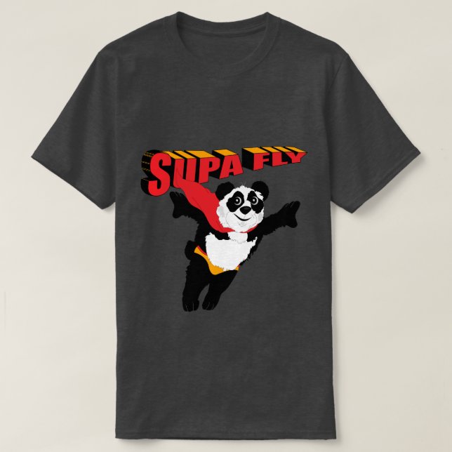 Too Supa Dupa Fly Ya'll T-Shirt (Design Front)