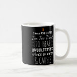 Too Tired For Unsolicited Advice Rsd Crps Awarenes Coffee Mug