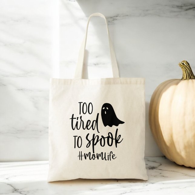 Too Tired To Spook Mom Life Funny Halloween Tote Bag (Creator Uploaded)