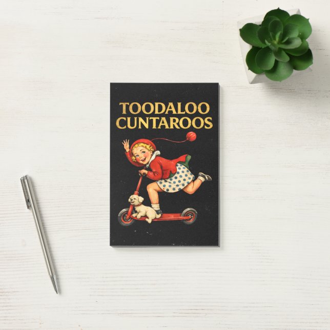 Toodaloo Cuntaroos Funny Sarcastic Retro Humor Post-it Notes (Office)