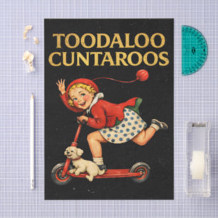 Toodaloo Cuntaroos Funny Sarcastic Retro Humor Tissue Paper