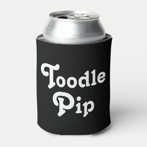 Toodle Pip Can Cooler