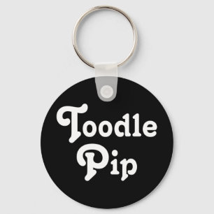Toodle Pip Keychain